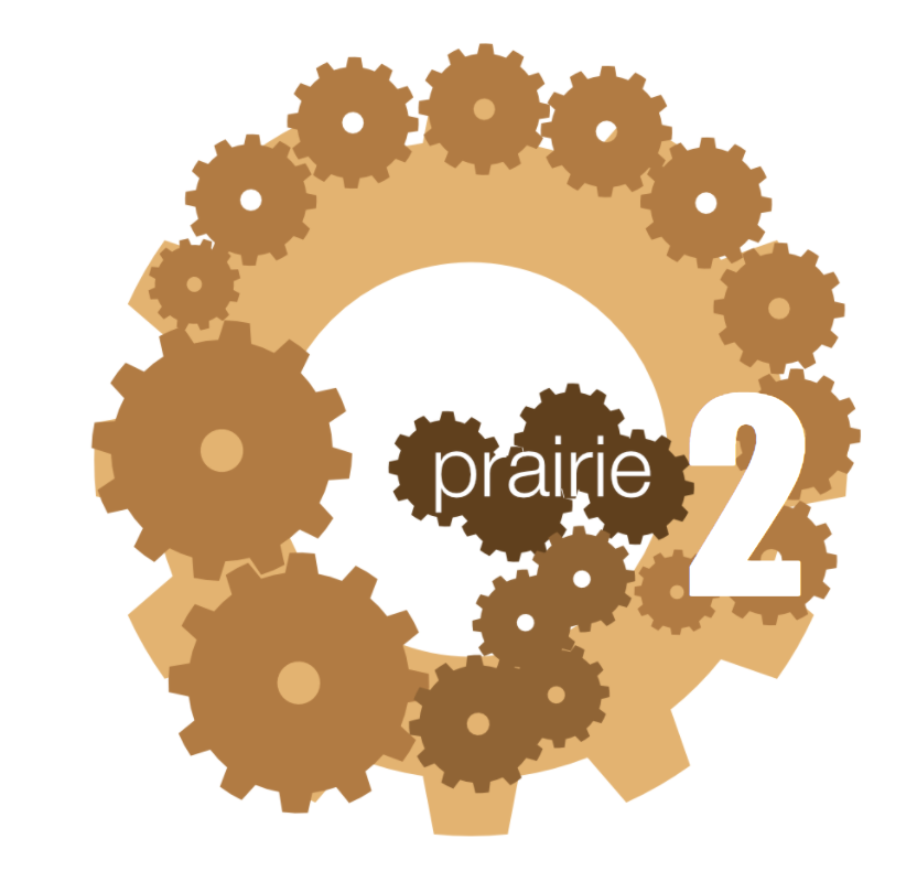 Prairie 2 logo:  Name with a background of a gear covered in smaller gears.