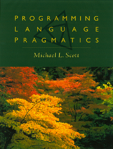 Programming Language Pragmatics, Michael L. Scott